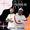 Puta Falando de Puta (Explicit) - MC Poneis&Mano DJ