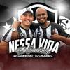 Nessa Vida Fui Escolhido - Mc Jack Brabo&DJ Cinquenta