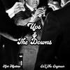 Ups & The Downs (feat. Iz The Realest) (Explicit) - Ark Medina&EaZ The Engineer&Iz The Realest