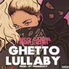 Ghetto Lullaby (feat. Kiwi) (Explicit) - Rico Cartel&Kiwi