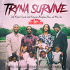 Tryna Survive (DJ Red Slowed & Chopped|Explicit) - JOBLO&Triple E&Jacob word Richardson&Beryl&Inan&Dawn&Mula Won