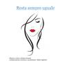 Resta sempre uguale - STEFANO ROSATA