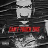 Can't Touch This (Explicit) - Gorilla Zoe