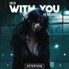 With You - KRLYK&The Archivists&Outertone