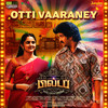 Otti Vaaraney - S. P. Charan&Ghibran&Muthamil