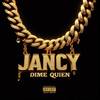 Dime quién? (Explicit) - Jancy