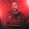Te Arrastar pra Treta (Explicit) - MC Davizão SP&DJ Biel Mix
