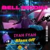 Blass Off (feat. Iyah Fyah) - DJ RoH&Iyah Fyah