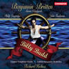 Billy Budd, Op. 50, Act I Scene 2: Gentlemen, the King! (Vere, Mr Redburn, Mr Flint) - Richard Hickox&London Symphony Orchestra&Philip Langridge&Alan Opie&Matthew Best