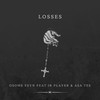 Losses - Osome Feyn&JR Player&Asa Tee