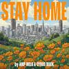 Stay Home - Hip Cat&Amp Melo