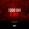 Todo Dia é Dia - Shandão Psy&Dj Tonclay