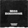 Miss Behaviour - Boutross Munene&Fathermoh&Savara