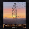Please Hold - Pyramid Scheme