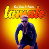Tamale - King Saha&Pallaso