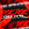 Pok Pok do Mal - DH Original&Mc Tchosi