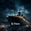 Dj Titanic Full Bass - Dj ManMan