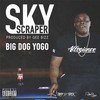 Skyscraper (Explicit) - Big Dog Yogo