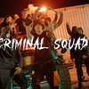 CRIMINAL SQUAD (Explicit) - Dimoff