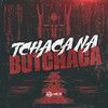 Tchaca na Butchaca (Explicit) - DJ Guina&WR Original&MC GW