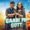 Gaadi Pe Gott - Makk Makk