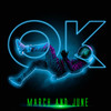 OK - March and June