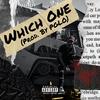 Which One (Explicit) - Klutch Paxx