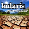 Nasty Sun - Kularis