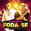 Liguei o Foda-se (Explicit) - Ronny Dj&MC K9