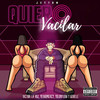 Quiero Vacilar (Explicit) - jey tom&Victor La Voz&Yeinomercy&Yoldiflow&Uzbell