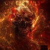 Off the Rails 2 (feat. Rolling Church) (Explicit) - Kydd Slick&Rolling Church