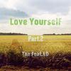 Love Yourself (Part.2) - 谭响TanX