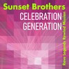 Celebration Generation - Sunset Brothers