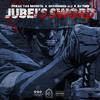 Jubei's Sword (feat. Recognize Ali & DJ TMB|Explicit) - Freak Tha Monsta&Recognize Ali&DJ TMB