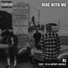 Ride With Me(feat. Yg) (Explicit) - Nipsey Hussle&Rj&Yg