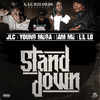 Stand Down (Explicit) - &Youngmega&IAMME&Lil Lo