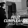 FELIZ CUMPLEAÑOS (feat. JASH FLOW) - JC STUDIOS RECORDS&JASH FLOW