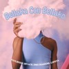 Bellaka Con Bellako (Explicit) - Wicho PR&BIVACH&DMG DIAMXND&Lopxta