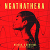 Ngathatheka - Ntokzin&De Mthuda&Starr Healer&Zar Keys