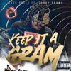 Keep It A Gram (feat. Teddy Grams) (Explicit) - Cuzn Shied&Teddy Grams