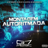 Montagem Autoritmada (Explicit) - Dj Tr7 Original&DJ WG 017&DJ LUCKY 011&MC BOLADINHO ZS