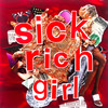 Sick Rich Girl (Explicit) - Elena Erin