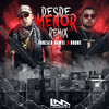 Desde Menor (Locura Mix Remix) - Gonzalo Nawel&Brone&Locura Mix&Gonzalo Nahuel Moya