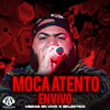 Moca Atento (En Vivo) - Vibras En Vivo&Eklectico