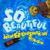 So Beautiful (Explicit) - MSM&Ivy Smith&itsrealhp