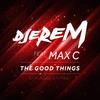 The Good Things - Djerem&Max C