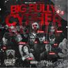 BULLY CYPHER Vol 4.5 (feat. Kvng Moses, Pooky G, Kryple, Evil Ebenezer, Mr. ESQ & Konf) - Big C's Bullies&MLNY&Prada West&Kvng Moses&Pooky G&Kryple&Evil Ebenezer&Mr. Esq&Konfidential