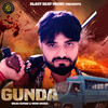 GUNDA - Vikas Kumar&Nonu Rana