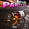 Party Foul (feat. Dirty B) (Explicit) - Band!t&Dirty B