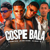 Cospe Bala - eoo kendy&Jefinho Bobinho&Bruninho Braz&eo jp